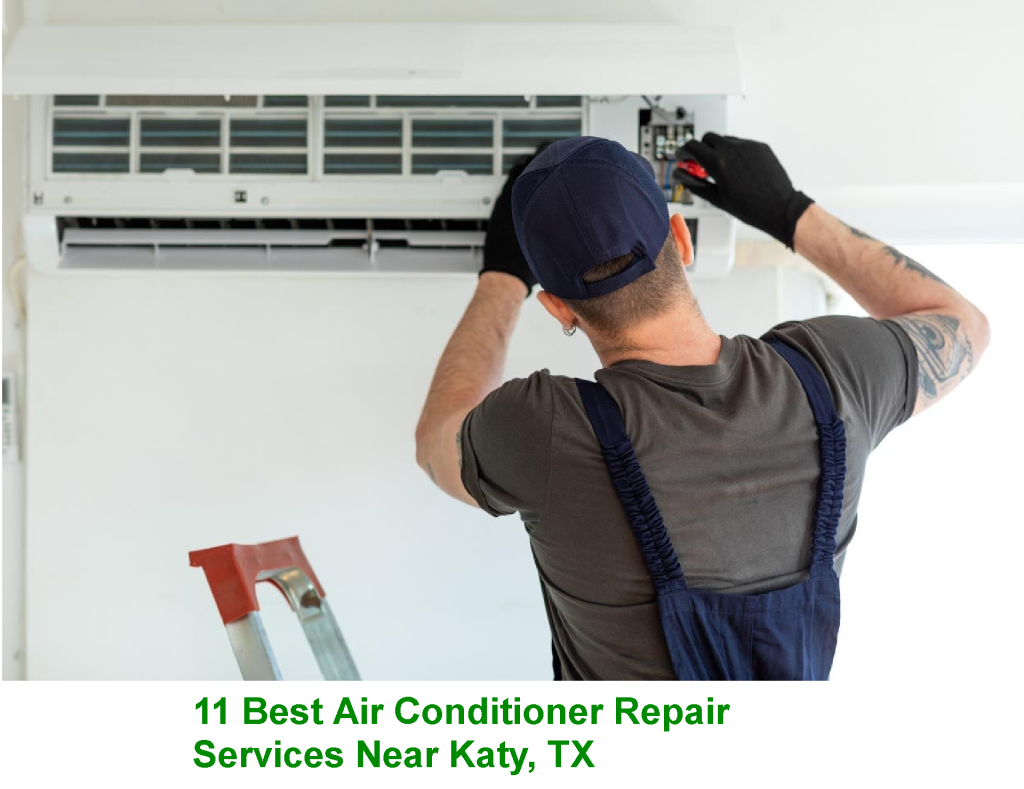 11 Best Air Conditioner Repair Services Near Katy, TX