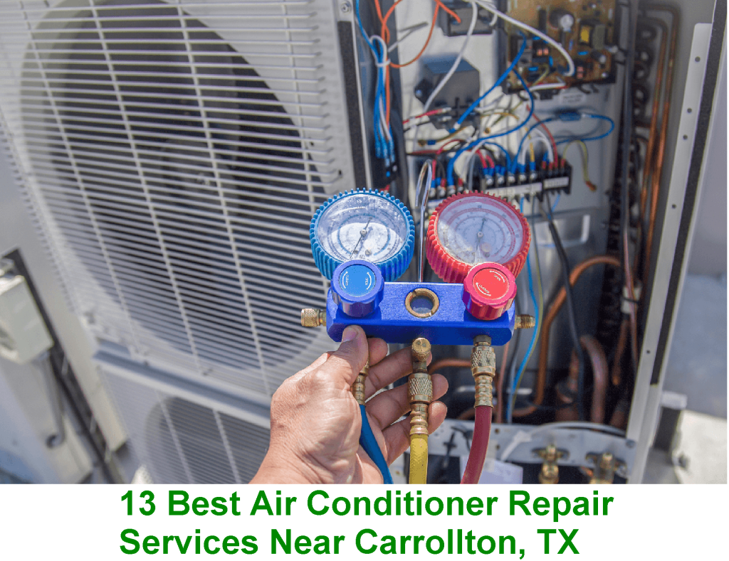 13 Best Air Conditioner Repair Services Near Carrollton, TX