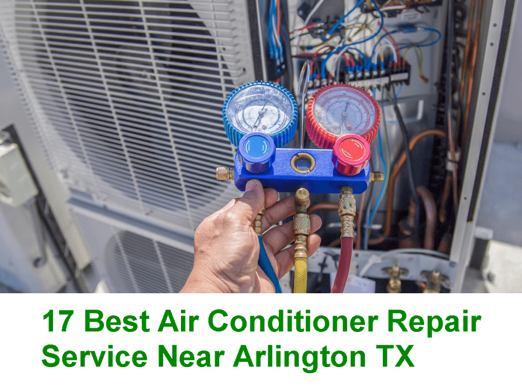 17 Best Air Conditioner Repair Service Near Arlington TX
