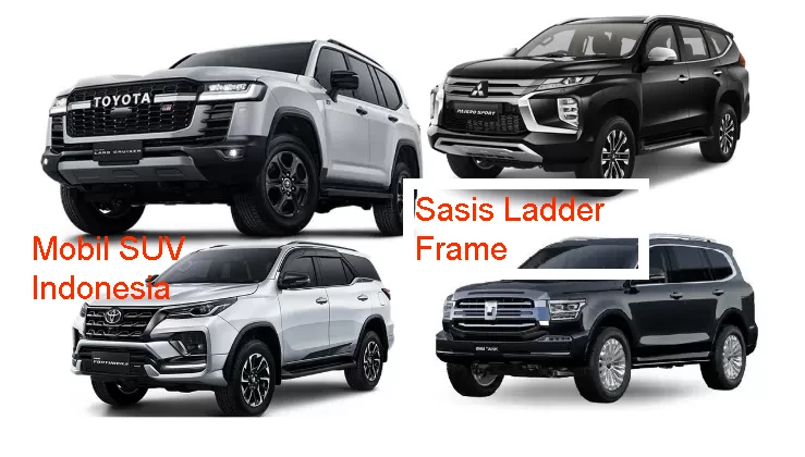 contoh mobil suv di indonesia pakai sasis ladder frame