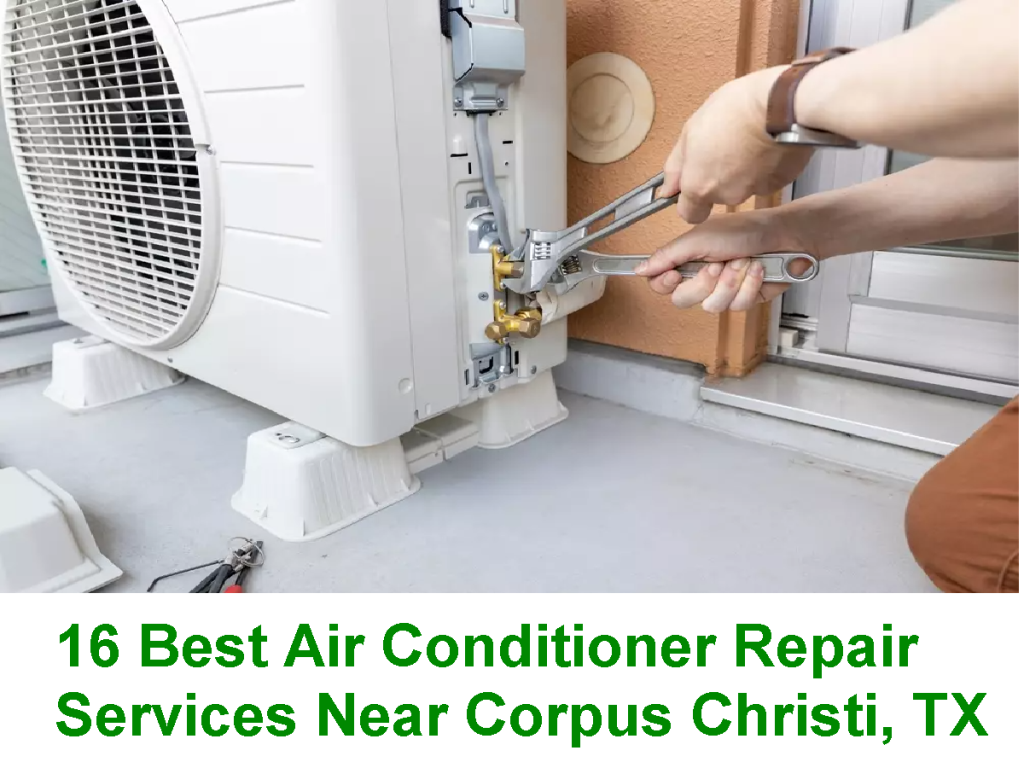 16 Best Air Conditioner Repair Services Near Corpus Christi, TX