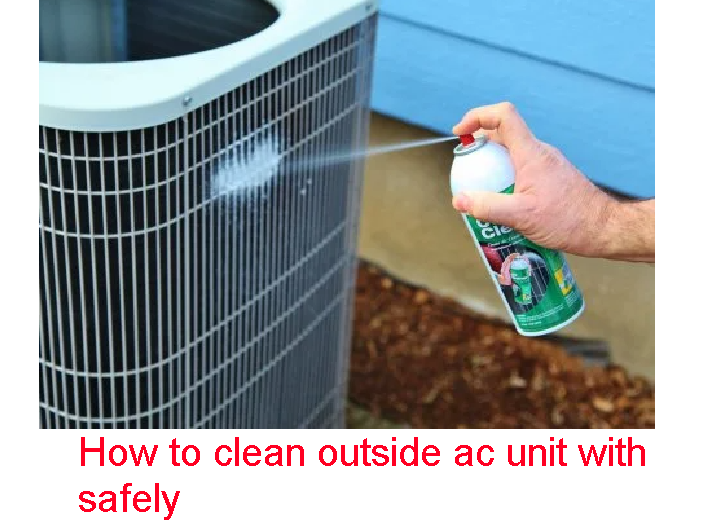 How to clean outside ac unit with safely