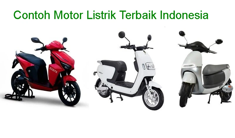 contoh merk motor listrik terbaik indonesia